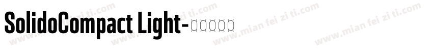 SolidoCompact Light字体转换